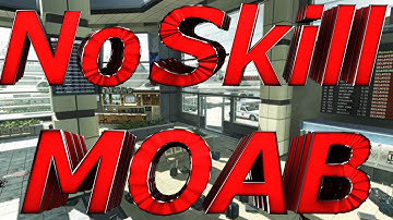 MW3: 150 Second MOAB!!! + NO SKILL MOAB!!!
