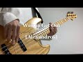 Wanna Get Out / [Alexandros] bass cover