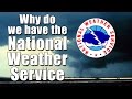 Why does the National Weather Service exist? image