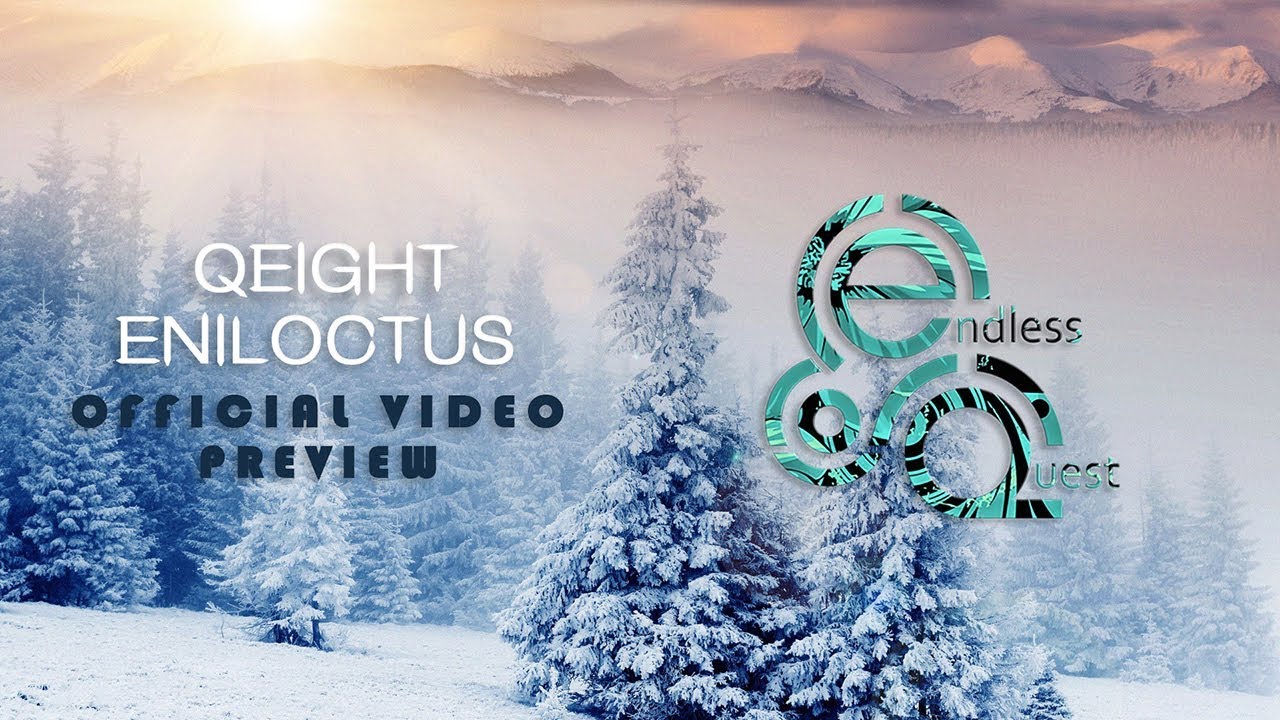 Qeight - Eniloctus |Official Video| |Preview|