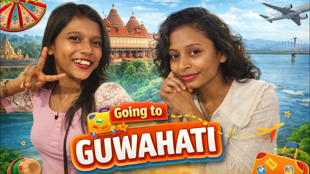 Exploring Guwahati for the First Time! | Fun Travel Vlog