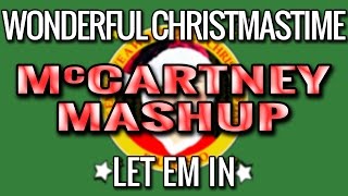 Let Em Have a Wonderful Christmastime (Paul McCartney Mashup)