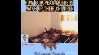 EUROPEAN MOTHERS VS AFRICAN MOTHERS