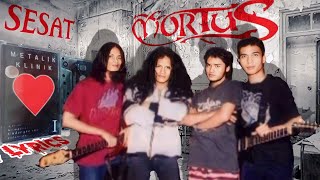 MORTUS - SESAT   Lyrics (Metalik Klinik 1) THRASH METAL INDONESIA