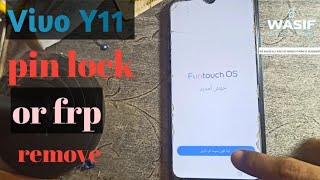 Vivo Y11 Password Lock remove/Vivo Y11 Pattern Lock remove/Vivo Y11 Pin Lock remove/Vivo Y11 frp