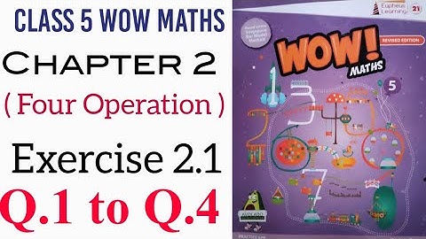 Exercise 2.1 Class 5 Wow Maths