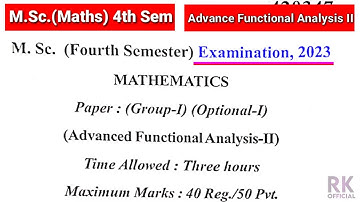 M.Sc.(Maths) 4th SEM || Advance Functional Analysis II // Exam 2023 // Previous year question paper