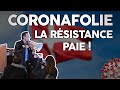 Coronafolie : la Résistance paie ! Faisons le grand rassemblement des Frexiteurs !