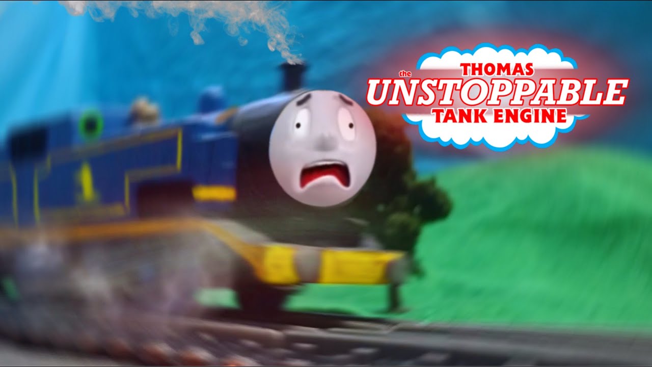 Thomas the Unstoppable Tank Engine - SB54 Remake