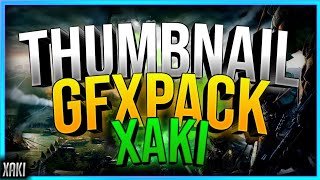 THUMBNAİL GFXPACK XAKİ (ANDROİD) !! NE ARARSAN VAR !!