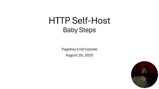 Http Self-Host Baby Steps, Big Vision Pagekey Unit