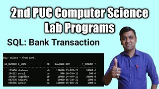 SQL: Create database for the bank transaction | 2nd puc computer science lab programs