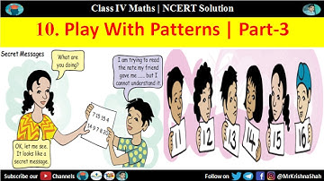 Play With Patterns Chapter 10 - Part 3 | Class 4 Maths