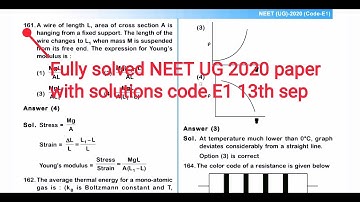 FULL QUESTION PAPER WITH SOLUTIONS NEET 2020 PHASE 1 CODE- E1 ,CONDUCTED ON 13TH SEPTEMBER 2020.