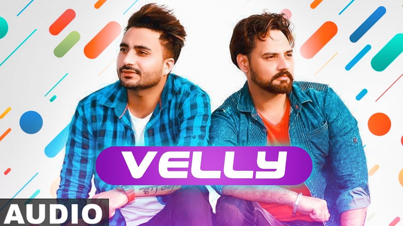 Velly (Full Audio) | Monty Waris | Jashan Nanarh | Sara Gurpal | Latest Punjabi Songs 2019