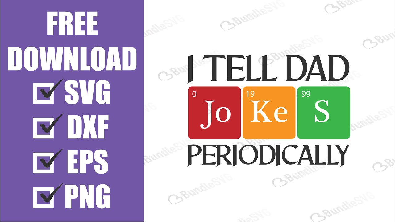 Download I Tell Dad Jokes Periodically Free SVG Files | BundleSVG ...