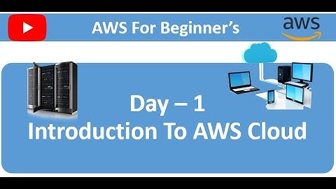 Day - 1 ||  Introduction To AWS Cloud || AWS For Beginner