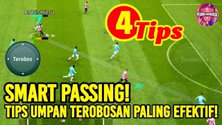 SMART PASSING! TIPS UMPAN TEROBOSAN PALING EFEKTIF!