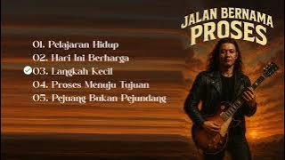 🎶 Jalan Bernama Proses 🎸🎶