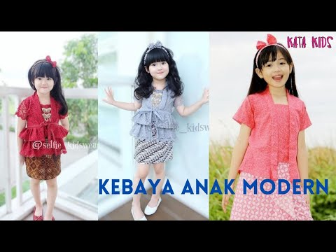 KEBAYA ANAK MODERN / INSPIRASI KEBAYA ANAK