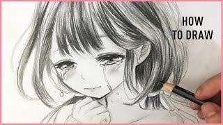 How to Draw a Manga Girl Crying - Step by step / Pencil Sketch drawing