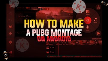 How to make a montage on android | how to make pubg mobile montage | kinemater | how to make montage