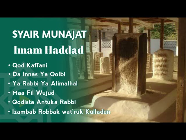 Syair Munajat Imam Haddad | Full Suluk Al Habib Abdullah bin Alwi Al Haddad class=