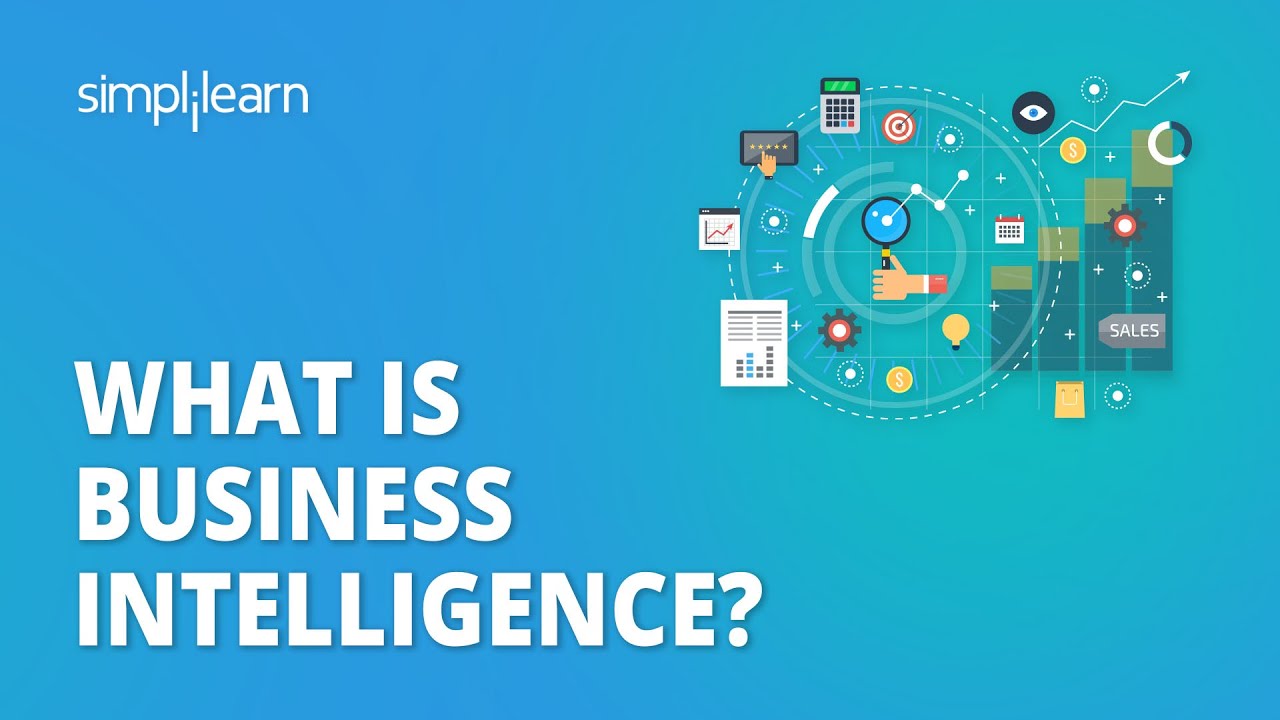 What is Business Intelligence? | Business Intelligence Tutorial for Beginners | Simplilearn