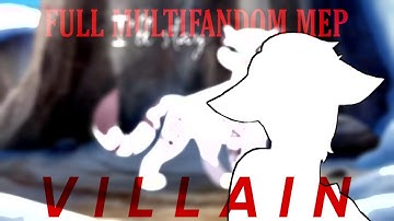 VILLAIN | FULL MULTIVILLAIN MEP