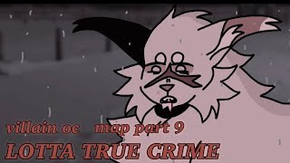 LOTTA TRUE CRIME // oc map part 9 // tw blood