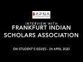 Frankfurt indian scholars association fisa interview on 24apr2020