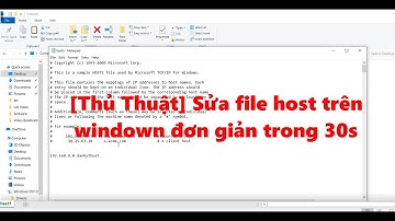 [Thủ thuật] Sửa file host trên windown 10 đơn giản trong vòng 30s