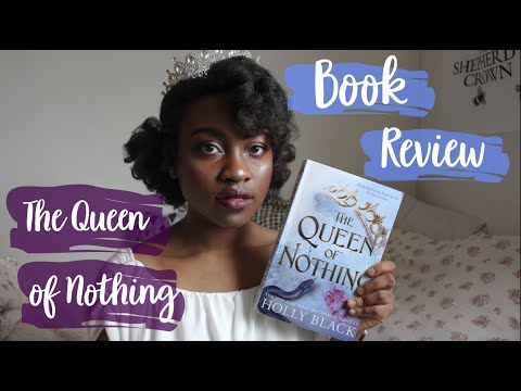 The Queen of Nothing Book Review [SPOILER FREE]
