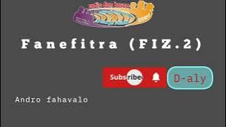 FANEFITRA Fiz.2 (Tantara lava RDB)