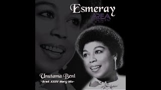 Esmeray - Unutama Beni (AreA XXXIV Mery Mix)