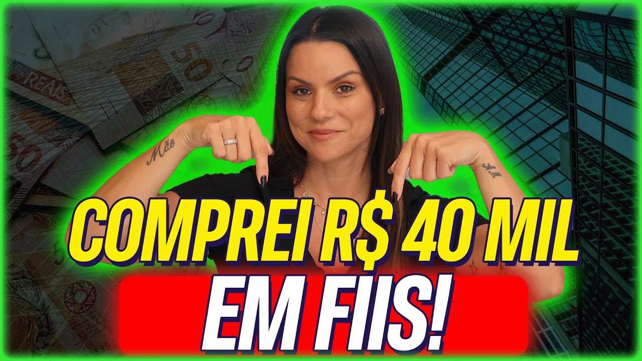 Investi R$ 40.000 em FUNDOS IMOBILIÁRIOS! RENDA PASSIVA SEM TRABALHO!