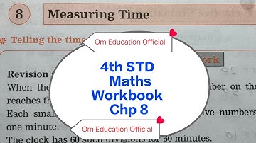 4th STD Maths Workbook Chp 8 Measuring Time @OmEducationOfficial 