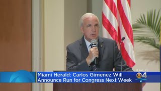 Report: Miami-Dade Mayor Carlos Gimenez To Announce Bid For Congress