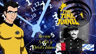 The Time Tunnel - S.1 Ep. 9 - "Devil's Island" REVIEW  #ThrowbackThursday