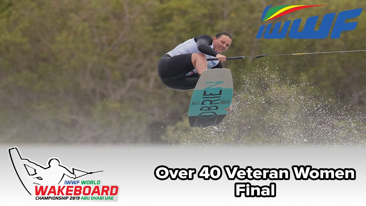 2019 IWWF World Wakeboard Championships Over 40 Women Final YouTube