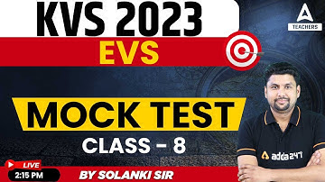 KVS 2023 Preparation | KVS PRT EVS Classes | Mock Test Class 8  | By Solanki Sir