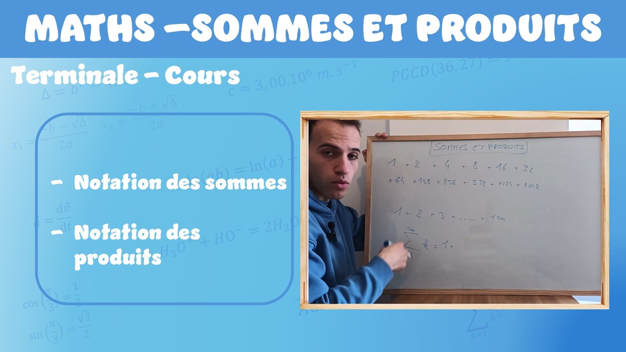 [Maths][Terminale] Notations des sommes et produits