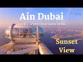 【4K】Ain Dubai First Ride at Sunset View | World’s Tallest Observation Wheel |#Aindubai | Jhigz Ortua