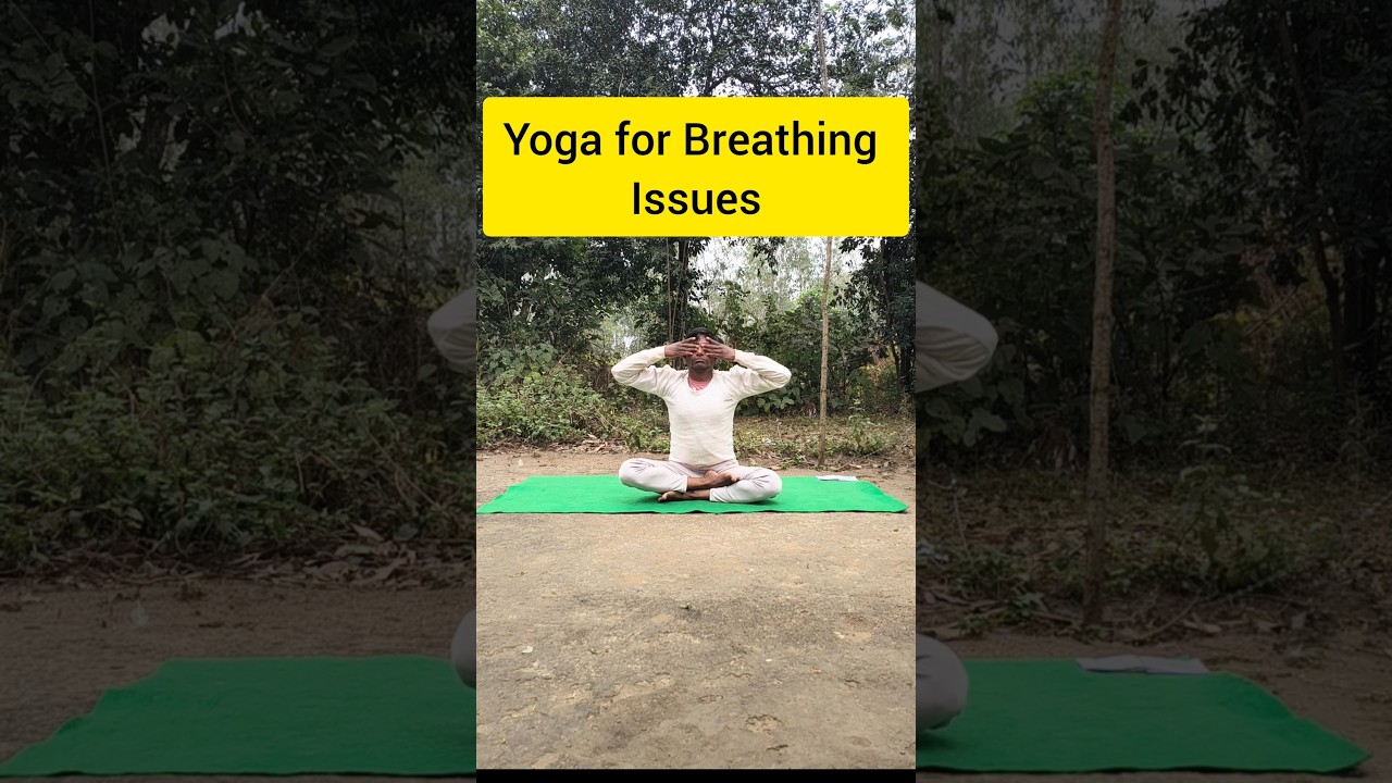 Yoga for Breathing Issues👉 “सांस लेने में दिक्कत? ये प्राणायाम-योग करें!”