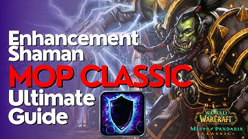 Enhancement Shaman Complete DPS Guide | MoP Classic