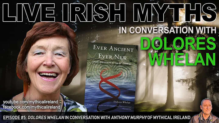 Live Irish Myths in Conversation with Dolores Whel...