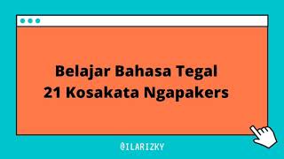 Belajar Bahasa Tegal : 21 Kosakata Bahasa Tegal Eps.2 #BahasaTegal #BelajarBahasaTegal #InfoTegal