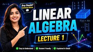 Linear Algebra Full Course in Hindi 🔥 | Lecture 1 | Introduction, Basics & Applications |