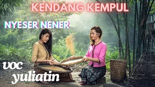 GAYENG//KENDANG KEMPUL BANYUWANGI NYESER NENER_YULIATIN