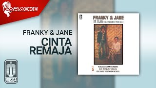 Franky & Jane - Cinta Remaja ( Karaoke Video)